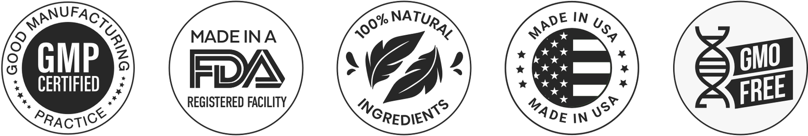 GMP Certified, Made in FDA Registered Facility, 100% Natural Ingredients, Made in USA, GMO Free